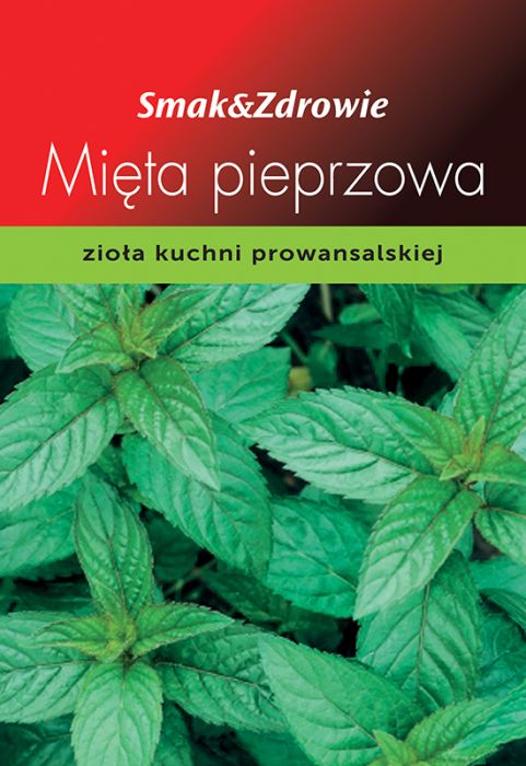 Mięta pieprzowa SMAK&ZDROWIE